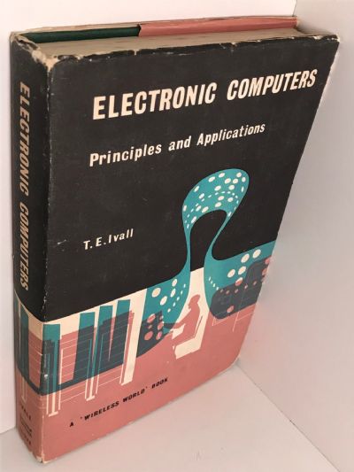 ELECTRONIC COMPUTERS: Principles and Applications