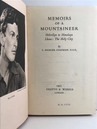 MEMOIRS OF A MOUNTAINEER: Helvellyn to Himalaya, Lhasa - The Holy City