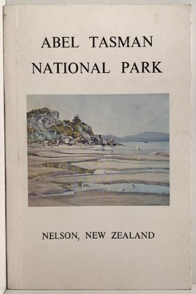 ABEL TASMAN NATIONAL PARK: A Handbook for Visitors
