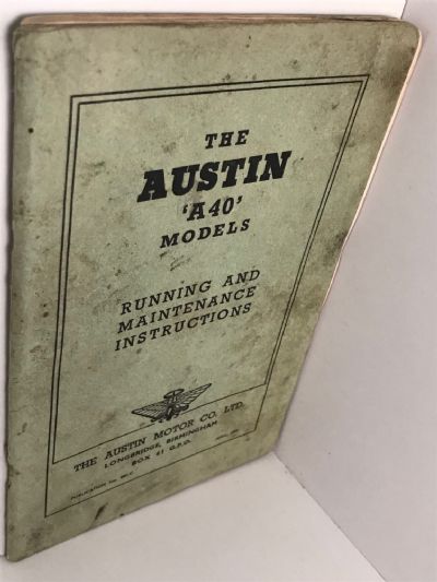 THE AUSTIN A40 MODELS: Owner-Driver Handbook