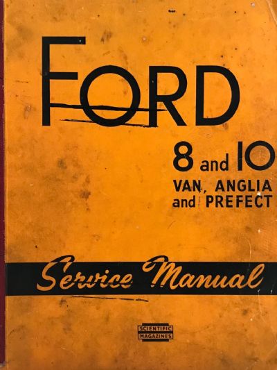 VINTAGE MOTOR SERVICE MANUAL: Ford 8 and 10 Van, Anglia and Prefect 