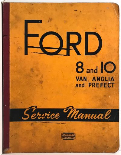 VINTAGE MOTOR SERVICE MANUAL: Ford 8 and 10 Van, Anglia and Prefect