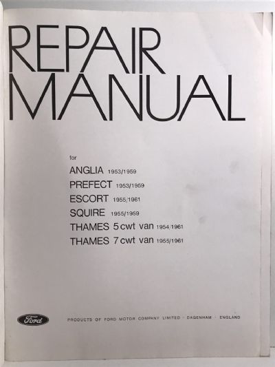 VINTAGE REPAIR MANUAL: Anglia, Prefect, Escort, Squire, Thames 5 CWT/7 CWT