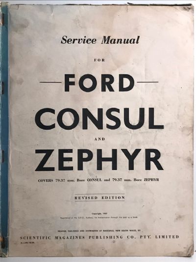 VINTAGE SERVICE MANUAL: Ford Mk 1 Zephyr and Consul 1951 - 1956 revised edition