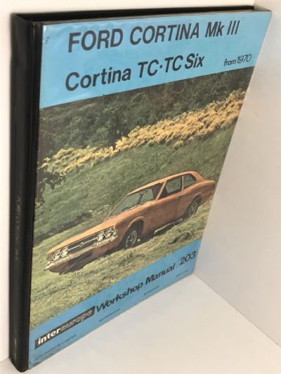OWNERS WORKSHOP MANUAL: Ford Cortina Mk III TC - TC Six from 1970