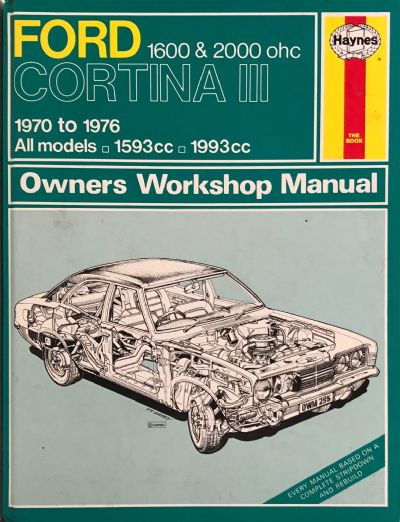 OWNERS WORKSHOP MANUAL: Ford Cortina III 1600 & 2000 OHC 1970 to 1976