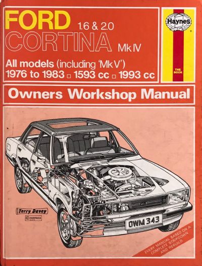 OWNERS WORKSHOP MANUAL: Ford Cortina Mk IV and V 1976 to 1983 1.6 and 2.0
