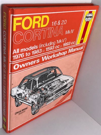 OWNERS WORKSHOP MANUAL: Ford Cortina Mk IV and V 1976 to 1983 1.6 and 2.0