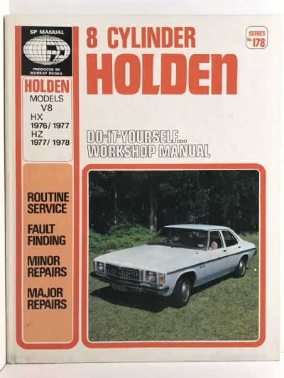 OWNERS WORKSHOP MANUAL: Holden 8 Cylinder, V8 Models HX and HZ 1976 to 1978