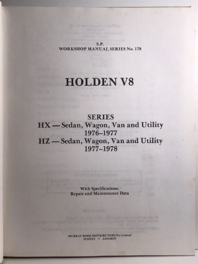 OWNERS WORKSHOP MANUAL: Holden 8 Cylinder, V8 Models HX and HZ 1976 to 1978