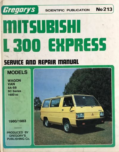 OWNERS WORKSHOP MANUAL: Mitsubishi L300 Express, Wagon / Van 1980 to 1983