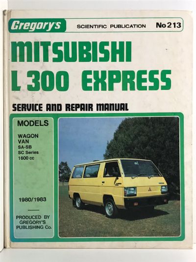 OWNERS WORKSHOP MANUAL: Mitsubishi L300 Express, Wagon / Van 1980 to 1983