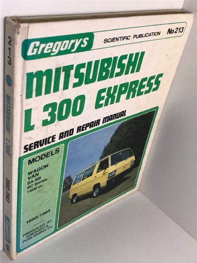 OWNERS WORKSHOP MANUAL: Mitsubishi L300 Express, Wagon / Van 1980 to 1983