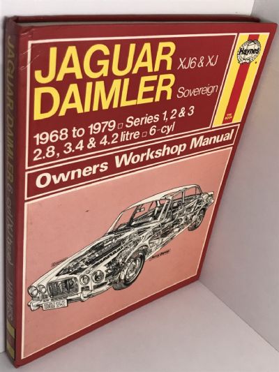 OWNERS WORKSHOP MANUAL: Jaguar Daimler Sovereign XJ6 and XJ 1968 to 1979