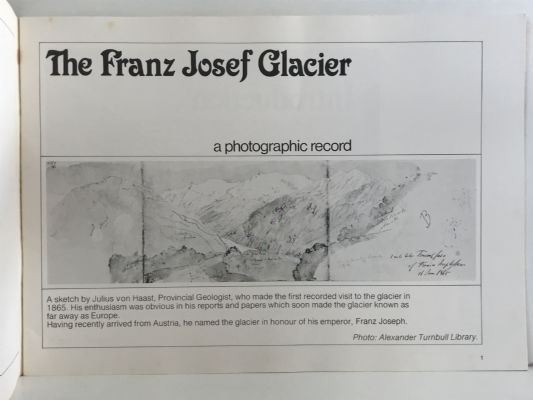 THE FRANZ JOSEF GLACIER: A Photographic Record