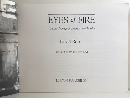 EYES OF FIRE: The Last Voyage of the Rainbow Warrior