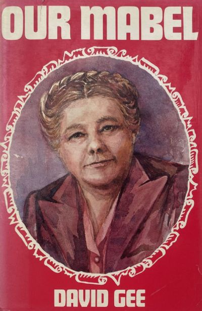 OUR MABEL: Biography of Mabel Howard 
