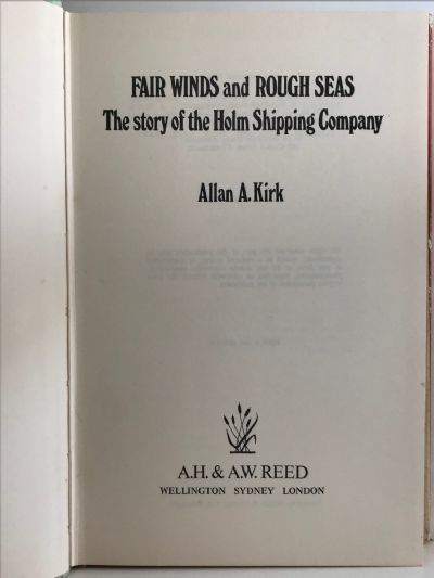 FAIR WINDS and ROUGH SEAS: Story of the Holm Shipping Company