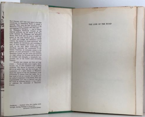 THE LINE OF THE ROAD: A History of Manawatu County 1876-1976