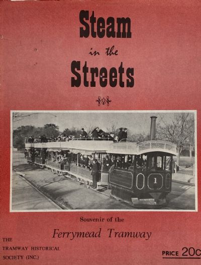 STEAM IN THE STREETS: Souvenir of the Ferrymead Tramway 