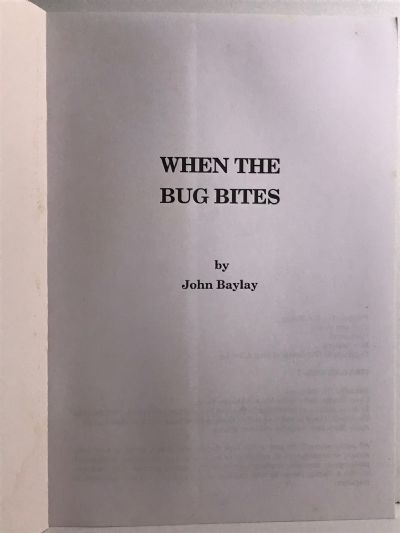 WHEN THE BUG BITES