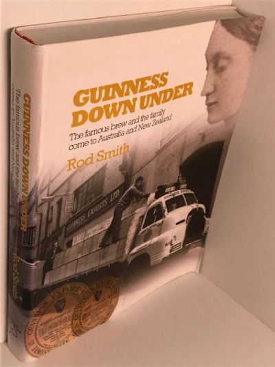 GUINNESS DOWN UNDER: The Famous Brew and the Family