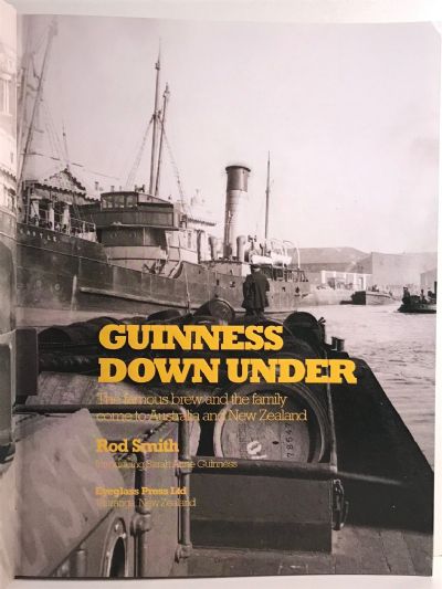 GUINNESS DOWN UNDER: The Famous Brew and the Family