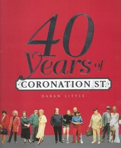 Forty Years of Coronation Street