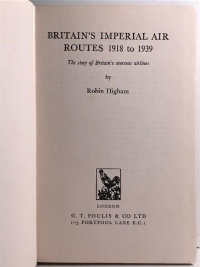 BRITAIN'S IMPERIAL AIR ROUTES 1918 to 1939