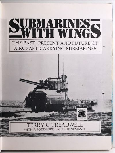 SUBMARINES WITH WINGS: Past, Present and Future of Aircraft-Carrying Submarines