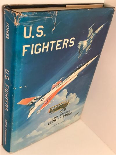 US FIGHTERS: Army - Air Force 1925 to 1980s