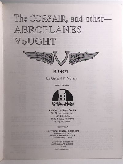 THE CORSAIR and other AEROPLANES: Vought 1917-1977