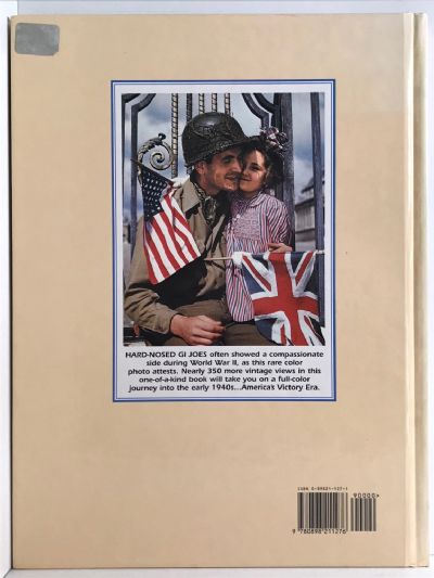 THE VICTORY ERA in Colour - Rare colour photographs of the World War 2 years
