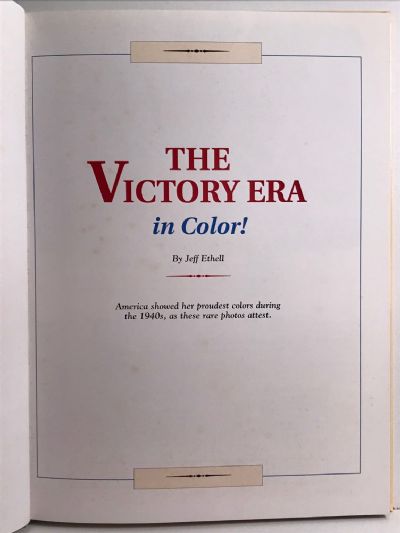 THE VICTORY ERA in Colour - Rare colour photographs of the World War 2 years