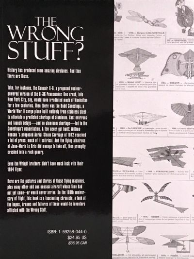 THE WRONG STUFF? Attempts at Flight Before (& After) the Wright Brothers