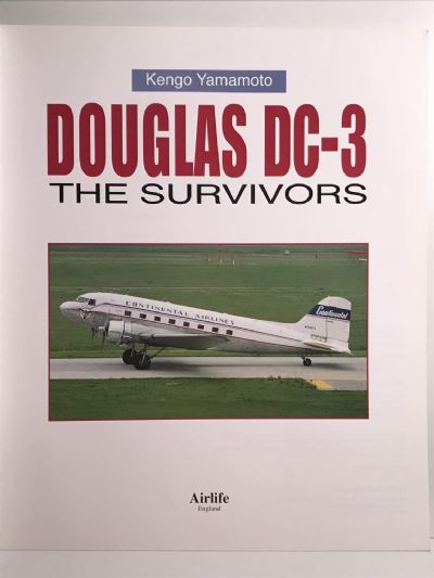 DOUGLAS DC-3: The Survivors