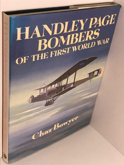 HANDLEY PAGE BOMBERS: of the First World War