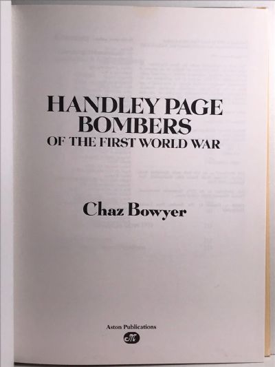 HANDLEY PAGE BOMBERS: of the First World War