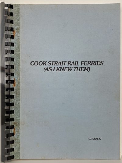 COOK STRAIT RAIL FERRIES: As I Knew Them