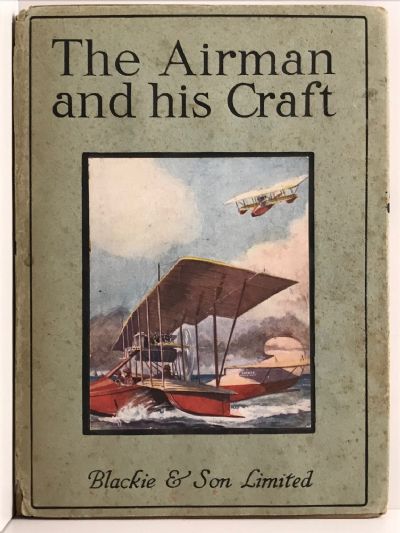 THE AIRMAN AND HIS CRAFT
