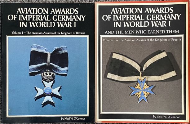 AVIATION AWARDS OF IMPERIAL GERMANY IN WORLD WAR I: Volume 1+2