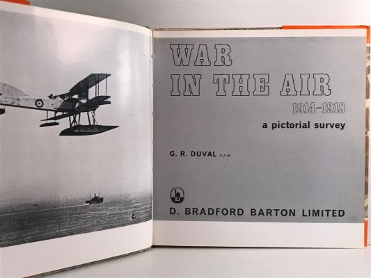 WAR IN THE AIR 1914-1918: A Pictorial Survey