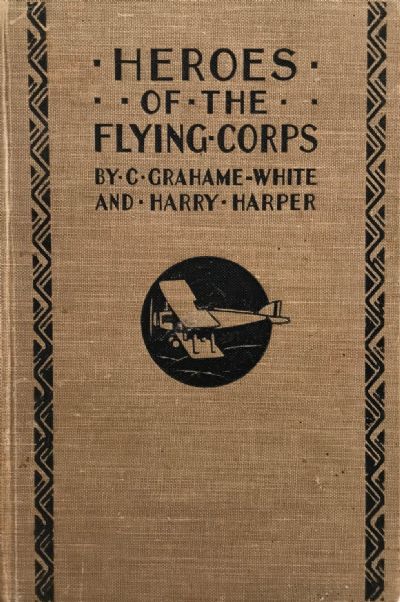 HEROES OF THE FLYING CORPS 