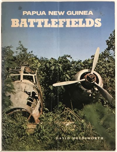 PAPUA NEW GUINEA BATTLEFIELDS