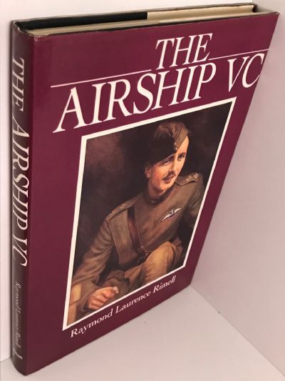 THE AIRSHIP VC: The Life of Captain William Leefe Robinson