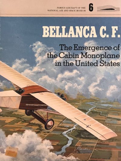 BELLANCA D.F. - The Cabin Monoplane In The United States 