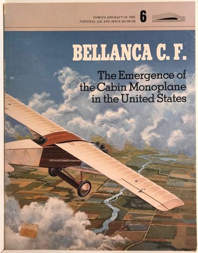 BELLANCA D.F. - The Cabin Monoplane In The United States