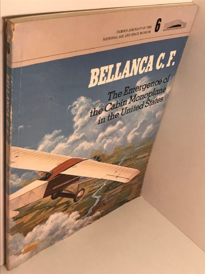 BELLANCA D.F. - The Cabin Monoplane In The United States