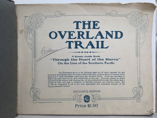 THE OVERLAND TRAIL: From The Golden Gate To The Great Salt Lake