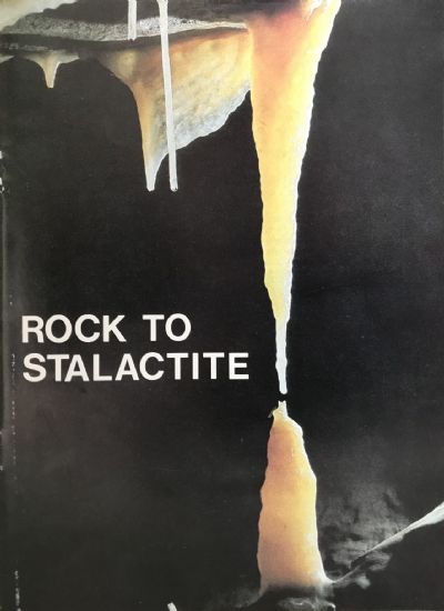 ROCK TO STALACTITE 